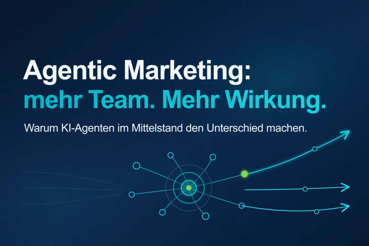 Agentic Marketing für den Mittelstand