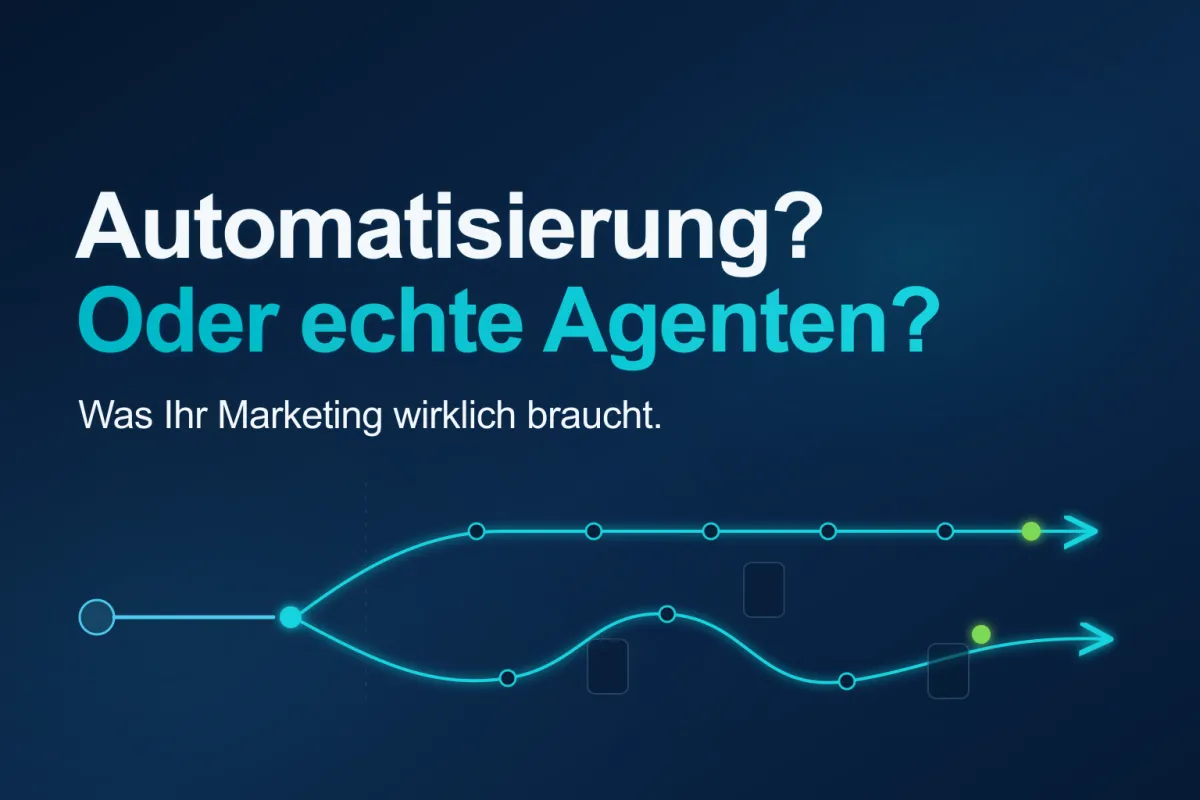 Automatisierung oder Agenten im Marketing
